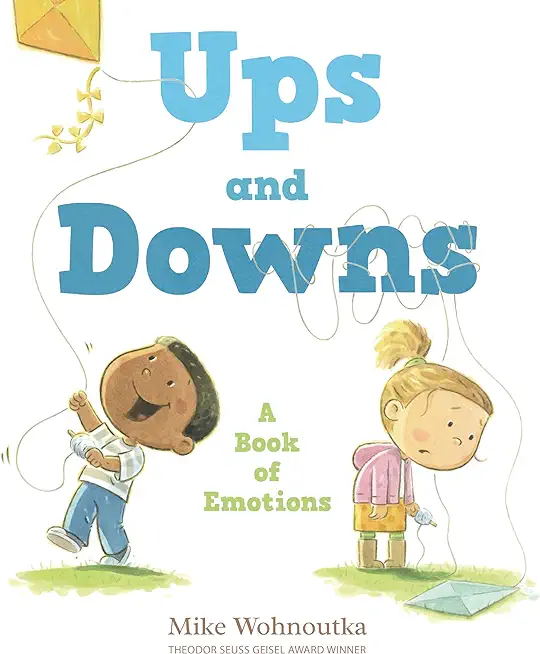 Ups and Downs: A Book of Emotions