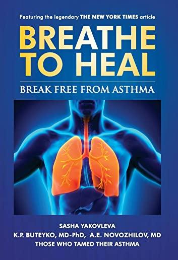 Breathe to Heal: Break Free from Asthma