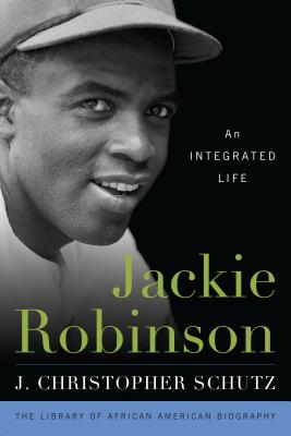 Jackie Robinson: An Integrated Life