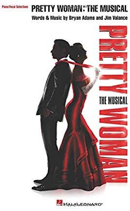 Pretty Woman: The Musical: Piano/Vocal Selections