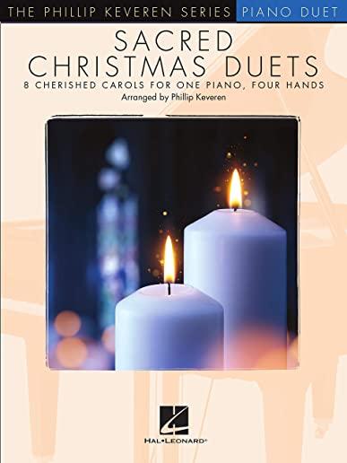 Sacred Christmas Duets: The Phillip Keveren Series for 1 Piano, 4 Hands