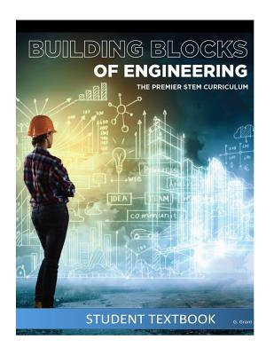 Building Blocks of Engineering: Student Textbook