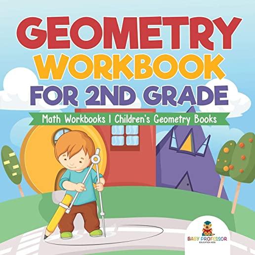 Geometry Workbook for 2nd Grade - Math Workbooks - Children's Geometry Books
