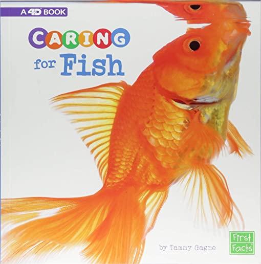 Caring for Fish: A 4D Book