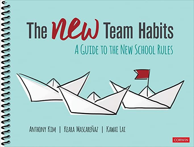 The New Team Habits: A Guide to the New School Rules