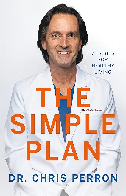 The Simple Plan: 7 Habits for Healthy Living