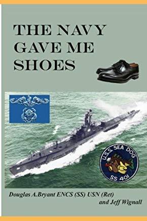 The Navy Gave Me Shoes