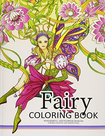 Fairy Coloring Book for Adults: Fairy in the magical world with her Animal (Adult Coloring Book)