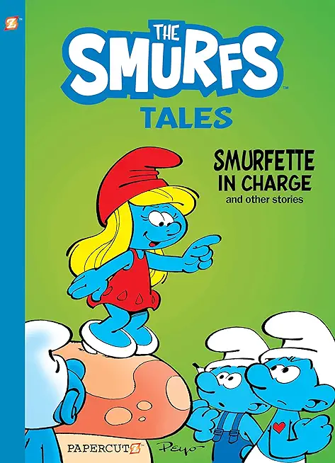 Smurf Tales #2: Smurfette in Charge and Other Stories