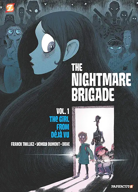 The Nightmare Brigade #1: The Case of the Girl from Deja Vu