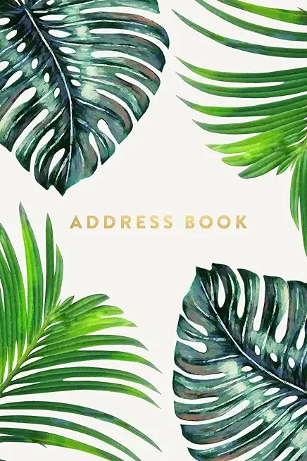 Address Book: Ferns, 6x9, 130 Pages, Professionally Designed