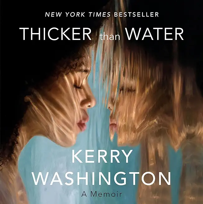 Thicker Than Water: A Memoir