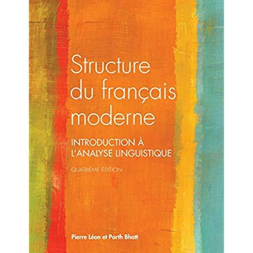 Structure Du Francais Moderne, Quatrieme Edition