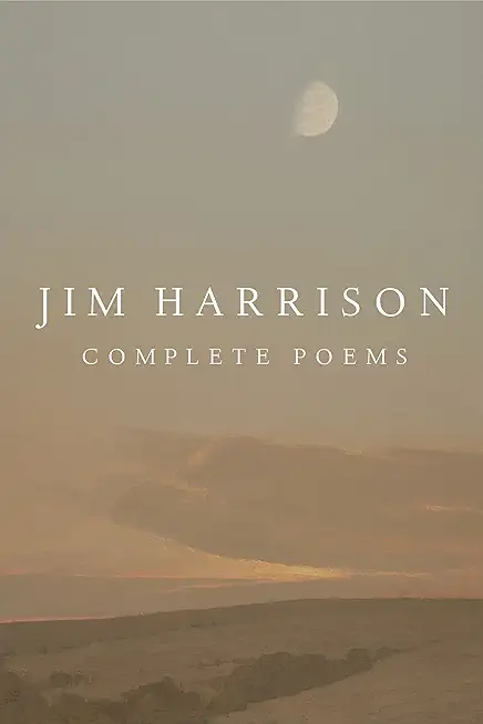 Jim Harrison: Complete Poems: Limited Edition Boxed Set