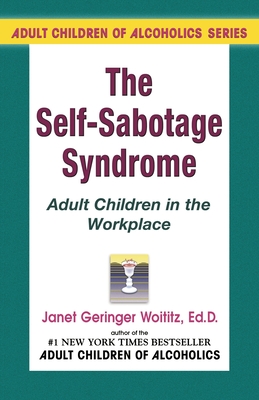Self-Sabotage Syndrome: Adult Children in the Workplace
