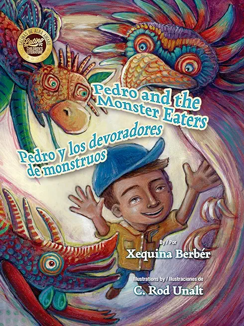 Pedro and the Monster Eaters / Pedro Y Los Devoradores de Monstruos