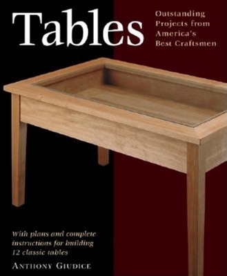 Tables: With Plans and Complete Instructions for 10 Tables