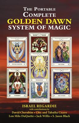 The Portable Complete Golden Dawn System of Magic