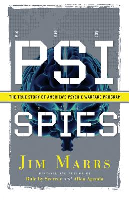 Psi Spies: The True Story of America's Psychic Warfare Program