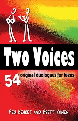 Two Voices: 54 Duet Scenes for Teens