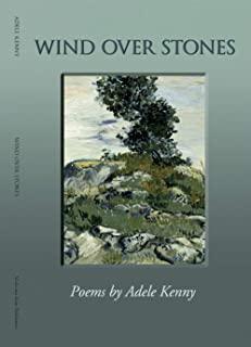 Wind Over Stones: Poems By Adele Kenny