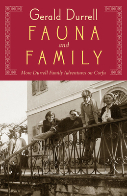 Fauna & Family: An Adventure of the Durrell Family on Corfu