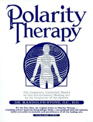 Polarity Therapy, Volume 2