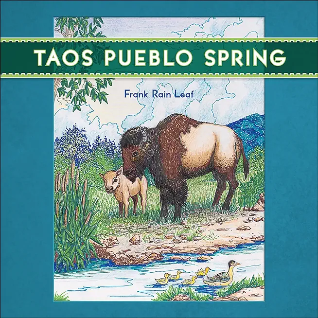 Taos Pueblo Spring