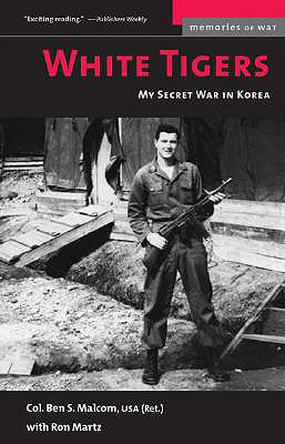 White Tigers: My Secret War in North Korea