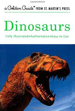 Dinosaurs: A Fully Illustrated, Authoritative and Easy-To-Use Guide