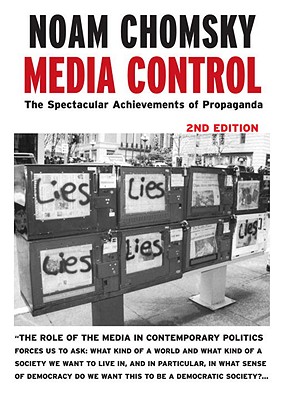 Media Control: The Spectacular Achievements of Propaganda
