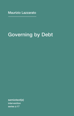 Governing by Debt, Volume 17