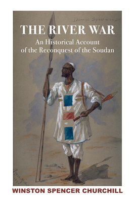 River War 2v, Volume 2: Historical Account of Reconquest of Soudan