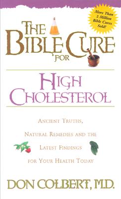 The Bible Cure for High Cholesterol