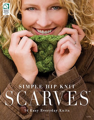 Simple Hip Knit Scarves: 14 Easy Everyday Knits