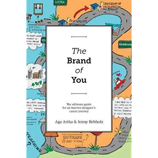 The Brand of You: The Ultimate Guide for an Interior Designer's Career Journey