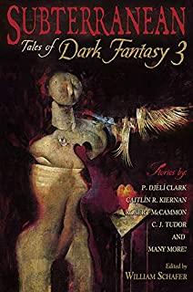 Subterranean: Tales of Dark Fantasy 3