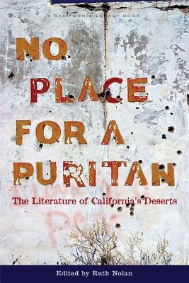No Place for a Puritan: The Literature of California's Deserts