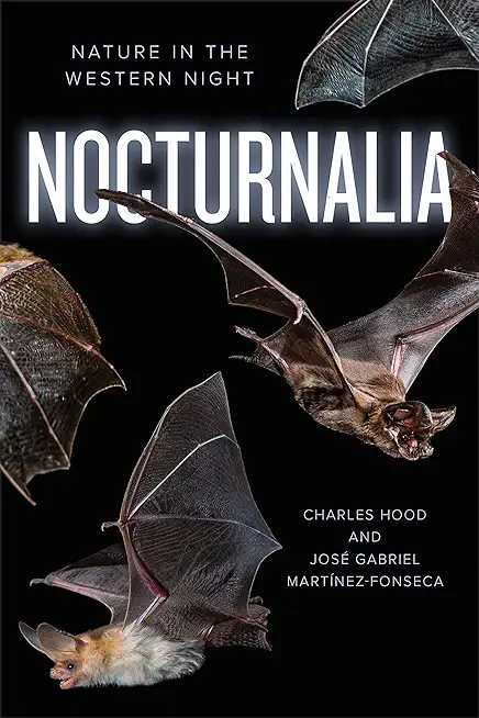 Nocturnalia: Nature in the Western Night
