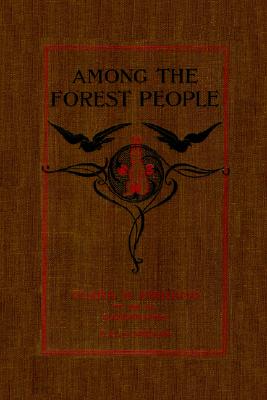 Among the Forest People (Yesterday's Classics)
