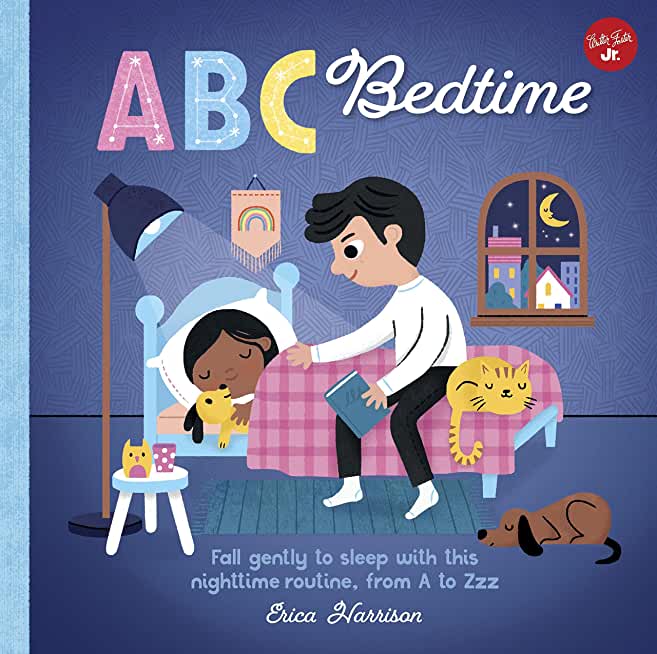 ABC for Me: ABC Bedtime: Fall Gently to Sleep with This Nighttime Routine, from A to Zzzvolume 11