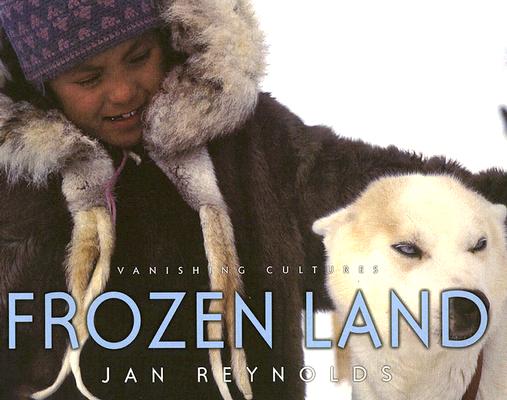 Vanishing Cultures: Frozen Land