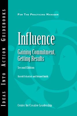 Influence: Gaining Commitment, Getting Results 2ED