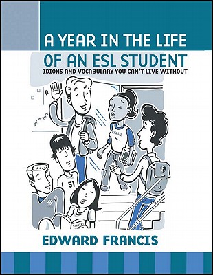 A Year in the Life of an ESL Student