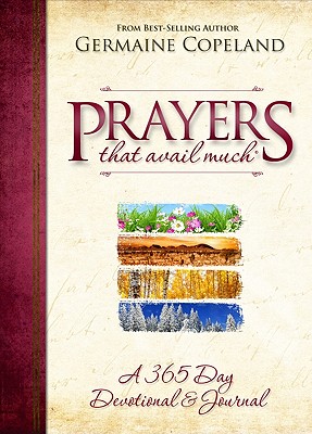 Prayers That Avail Much: 365 Day Devotional