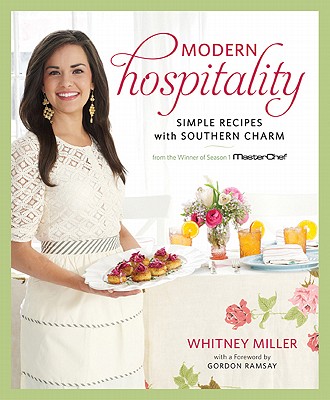 Modern Hospitality: Simple Recipes with Southern Charm: A Cookbook