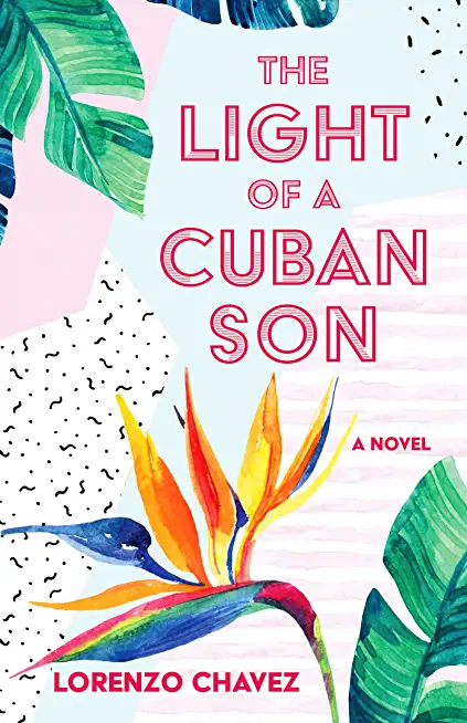 The Light of a Cuban Son