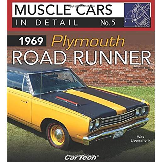 1969 Plymouth Road Runner: Muscle Cars in Detail No. 5