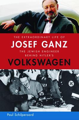 The Extraordinary Life of Josef Ganz: The Jewish Engineer Behind Hitler's Volkswagen