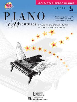 Level 2a - Gold Star Performance with Online Audio: Piano Adventures [With CD (Audio)]